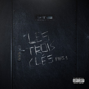 Les trois clés (Part. 1) [Explicit]