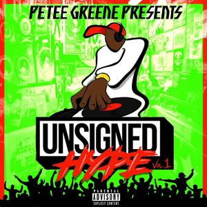 PRESENTS UNSIGNED HYPE VOL1 (Explicit)