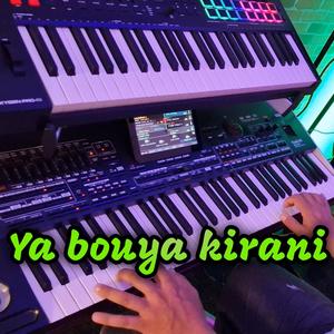 Ya bouya kirani (feat. Cheb abdelmoula)