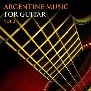Argentine Music for Guitar - Folklore / Vol. 2