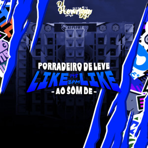 PORRADEIRO DE LEVE AO SOM DE LIKE LIKE (Explicit)