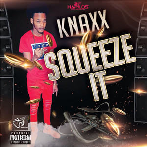 Squeeze It (Explicit)