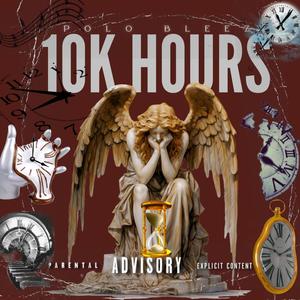 10k Hours (Explicit)