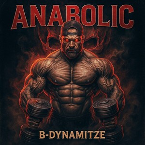ANABOLIC (Explicit)