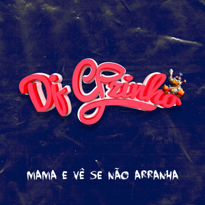 Mama e Ve Se Não Arranha (Explicit)