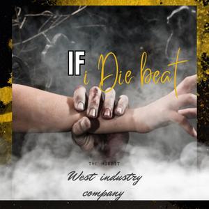 If i Die Beat (Explicit)