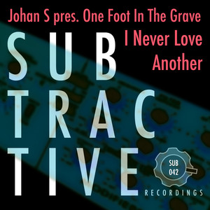 I Never Love Another (Original Mix)