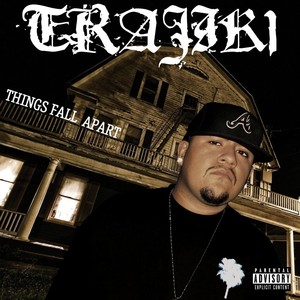 Things Fall Apart (Explicit)