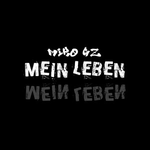 Mein Leben (Explicit)