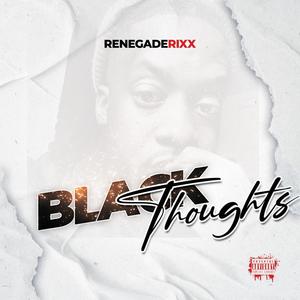 Black Thoughts (Explicit)