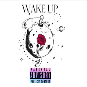 Wake Up (Explicit)