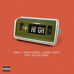 + High (feat. Jaycob Duque) (Explicit)