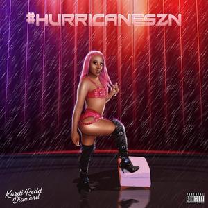 #HURRICANESZN (Explicit)