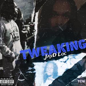 Tweaking (Explicit)