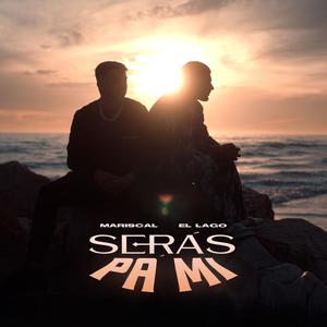 Serás Pa Mí (feat. El lago)
