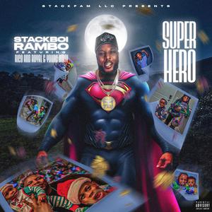 Super Hero (feat. Lil Rico, Baby Royal, Young Dirty & Jus Dre) [Explicit]