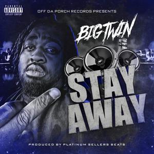 Stay Away (feat. Hottboii Kobe) [Explicit]