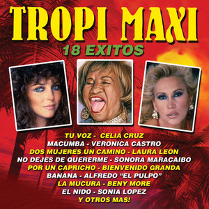 Tropi Maxi: 18 Éxitos