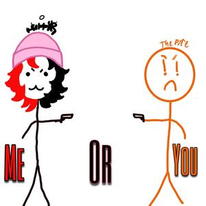 ME OR YOU!!! (feat. The Pyre, Dante Red & Clone1) [Explicit]