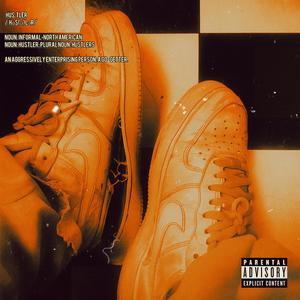 Turn yo hustle up (Explicit)