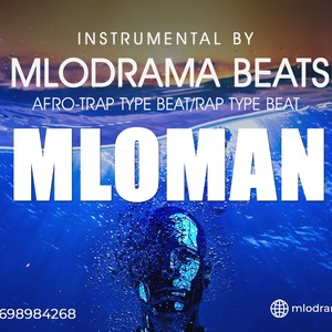 MLO-MAN (Afro-Trap instrumental)