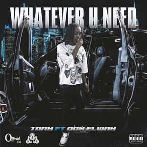 WHATEVER U NEED (feat. Don Elway)