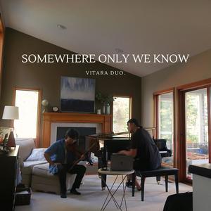 Somewhere Only We Know (feat. Anican Yu)