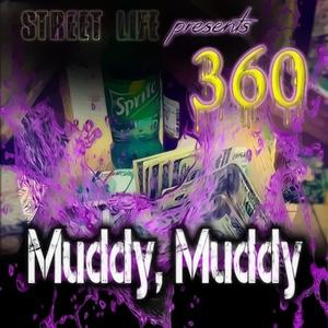 Muddy, Muddy (Explicit)