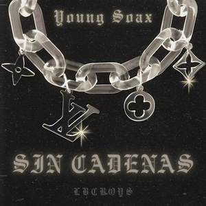 Sin cadenas (Explicit)