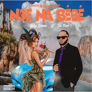 Nge na Bébé (Explicit)