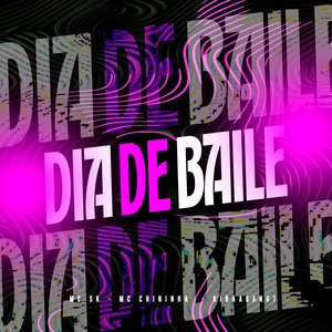 Dia de Baile (Explicit)
