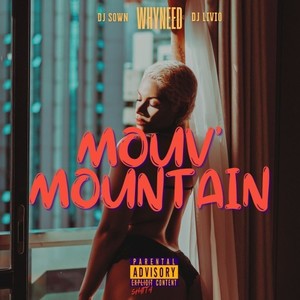 Mouv' Mountain (Explicit)