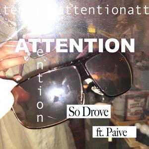 Attention(feat. Paive) (Explicit)