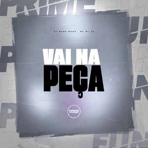 Vai Na Peça (Explicit)