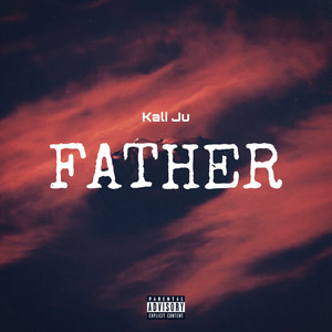 Father (Explicit)