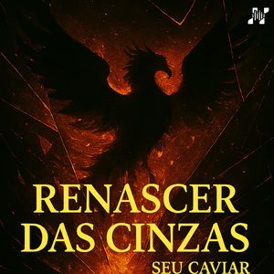 Renascer das Cinzas