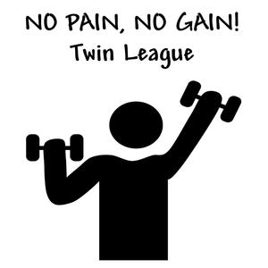 No Pain, No Gain!