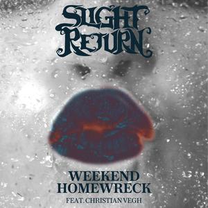 Weekend Homewreck(feat. Christian Vegh)