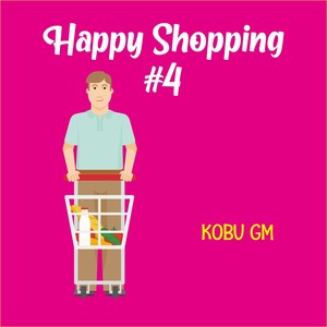Happy Shopping #4