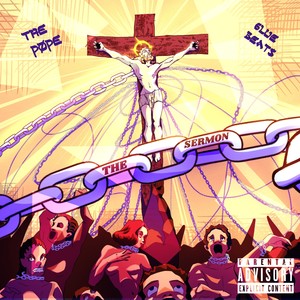 The Sermon (Explicit)