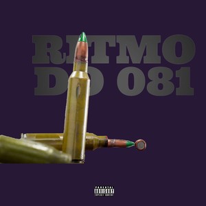 Ritmo do 081 (Explicit)