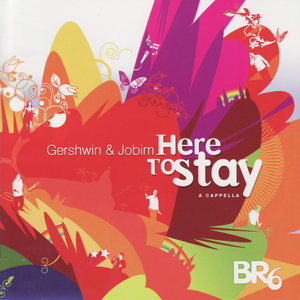 Here to Stay: Gershwin & Jobim