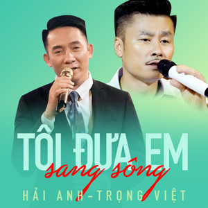 Tôi Đưa Em Sang Sông