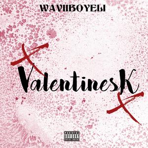 Valentine (Explicit)