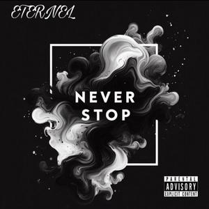 Never Stop (Explicit)