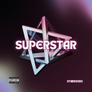 Superstar (Explicit)