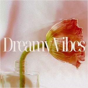 Dreamy Vibes (Jazz for the Modern Soul, Smooth)