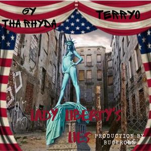 Lady Liberty's Lies (feat. GY tha Rhyda) [Radio Edit] [Explicit]