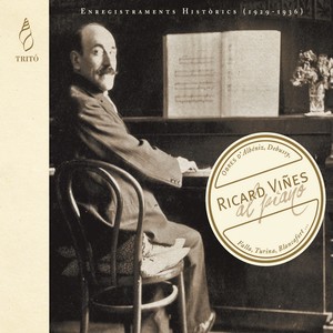 Ricard Viñes: Enregistraments Històrics 1929-1936