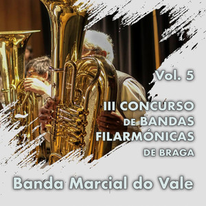 III Concurso de Bandas Filarmónicas de Braga - Vol. 5